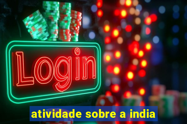 atividade sobre a india